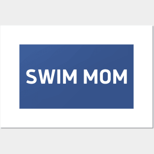 Swim Mom - Swimming Posters and Art